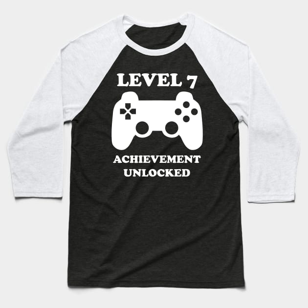 Level 7 Achievement Unlocked Gamer Next Level 7 years old birthday Baseball T-Shirt by rayrayray90